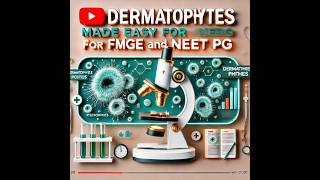 Mastering Dermatophytes Made Easy for FMGE and NEET PG Success neetpg fmge [upl. by Rimat]