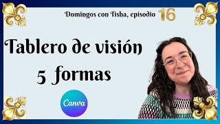 5 maneras de crear un tablero de visión  Domingos con Tisha charla 16 [upl. by Elvin]