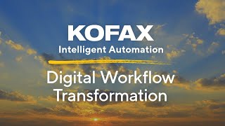 Digital Workflow Transformation with Kofax Intelligent Automation [upl. by Yleen]