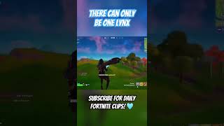 There Can Only Be ONE Lynx EpicPartner Fortnite Shorts FortniteClips Gaming Remix [upl. by Nedyarb]