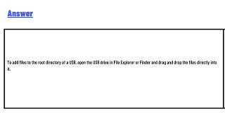 How do you add files to the root directory of a usb [upl. by Atiek]