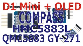 D1 Mini OLED HMC5883L QMC5883 DA5883 GY 271 Compass [upl. by Arised]