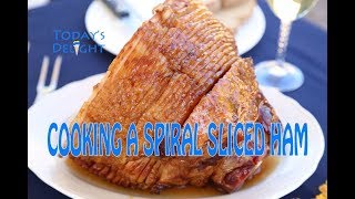 How to Cook Spiral Sliced Ham  Todays Delight [upl. by Eiramanel86]