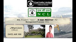 Coal India Limited  NCL Singrauli C Type Quarter for MTs  KAKRI Project  Accommodation in CIL [upl. by Gnut655]