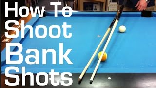 How to Shoot Bank Shots [upl. by Halas]