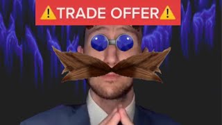 Robotniks Trade Offer [upl. by Atirec]