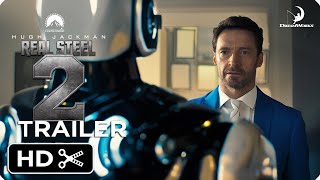 Real Steel 2 – Full Teaser Trailer – Paramount Pictures [upl. by Norted]