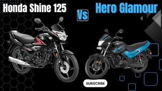 Hero Glamour vs Honda Shine 125 l Which is best bike Details comparison video [upl. by Ahsik]