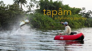 TAPÂM  a flyfishing journey FULL FILM [upl. by Welby]