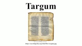 Targum [upl. by Dynah]