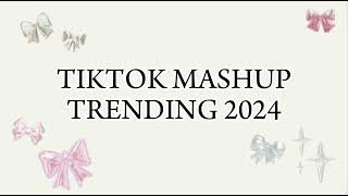 TIKTOK MASHUP 2024  PHILIPPINES [upl. by Nolyd]