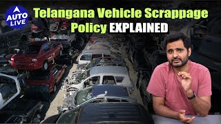 Telangana Vehicle Scrappage Policy Explained  Auto Live [upl. by Spratt685]