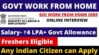 GOVT WORK FROM JOBS 2024  ONLINE WFH  Salary 4 LAC PA  WFH JOBS FOR FRESHERS  NO EXAM [upl. by Siramad458]