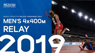 Mens 4x400m Relay Final  World Athletics Relays Yokohama 2019 [upl. by Ludovick]