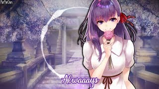 Nightcore  Always  Lyrics [upl. by Enajiram]