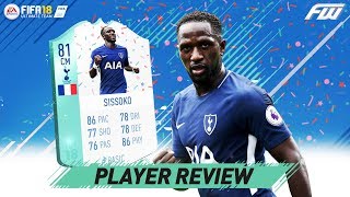 FIFA 18 FUT BIRTHDAY SISSOKO Review 81 w In Game Stats amp Gameplay [upl. by Auginahs53]