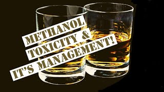 METHANOL TOXICITY AND ITS MANAGEMENT PHARMACOLOGY  DOCTOR PHARMA [upl. by Desiri970]