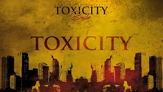 Bugle  Toxicity Lyrics Video [upl. by Enomrej914]