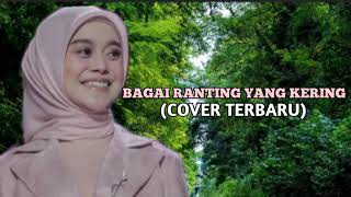 BAGAI RANTING KERING  COVER LESTI [upl. by Arraes]