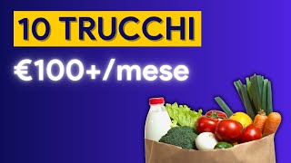 RISPARMIARE sulla SPESA nel 2024 10 TRUCCHI Efficaci [upl. by Natrav]