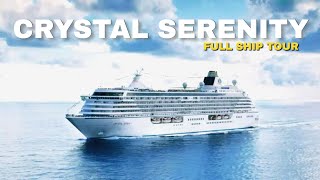 Crystal Serenity  Full Ship Tour amp Review  4K [upl. by Forster]