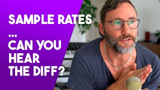 Sample Rates 441kHz vs 96kHz  Can you hear a difference [upl. by Etteyafal]