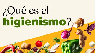 👉 Aprende Qué Es El HIGIENISMO o Higiene Natural [upl. by Ahsieit536]