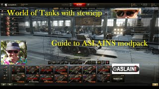 World of Tanks Guide to Aslains ModPack [upl. by Mulry414]