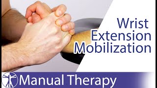 Wrist Extension Assessment amp Mobilization [upl. by Lud]