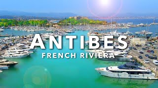 ANTIBES France  Full Guide of the French Riviera Town of Billionaires [upl. by Tehr138]