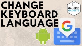 How to Change Keyboard Language on Android Phone or Tablet [upl. by Talanta355]