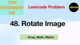 Rotate Image Leetcode problem [upl. by Nellda]