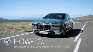 Learn How To link your Vehicle Key to Your BMW ID in BMW Operating System 8 [upl. by Justina]