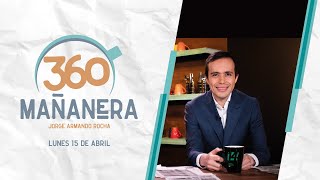 Mañanera 360  Lunes 15 Abril 2024 [upl. by Kovacev]