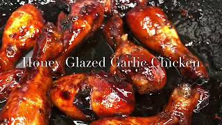 Quick and Easy ‘Honey Glazed Garlic’ Chicken Drumsticks [upl. by Jarnagin]