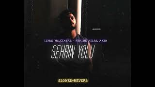 Şehrin yolu slowedreverb [upl. by Yojal]