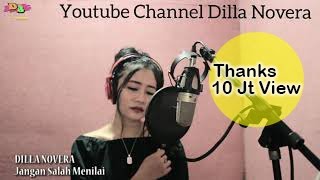 Jangan Salah Menilai COVER  Dilla Novera [upl. by Fonzie]