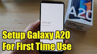 Galaxy A20 How to Setup The Phone For First Time Use [upl. by Neumeyer]