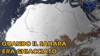 Quando il Sahara era Ghiacciato [upl. by Quirk]