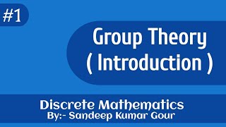 Group theory introduction  Discrete Mathematics in Hindi [upl. by Assirialc]