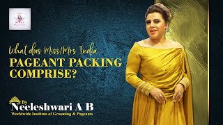 What does Miss Mrs India Pageant Packing Comprise  Neeleshwari Basak [upl. by Eniamart]