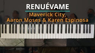 TUTORIAL Renuévame  Maverick City feat Aaron Moses amp Karen Espinosa Kevin Sánchez Music [upl. by Samala]