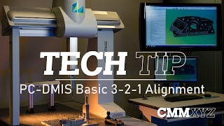 PCDMIS Basic 321 Alignment  PCDMIS Tech Tips  CMMXYZ [upl. by Neelrahc]