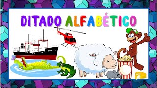 DITADO ALFABÉTICO ALFABETIZAÇÃO  Vila Educativa [upl. by Nnalatsyrc]