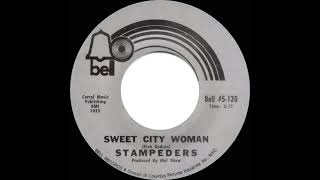 1971 HITS ARCHIVE Sweet City Woman  Stampeders mono 45 [upl. by Anabel]