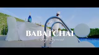 Serge Beynaud  Babatchai  clip officiel [upl. by Vinnie733]