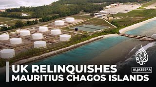 UK agrees to give sovereignty of the Chagos Islands to Mauritius [upl. by Idonah]