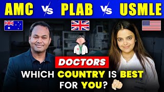 AMC vs PLAB vs USMLE  Which is the Best Exam for Global Doctors [upl. by Aliek]