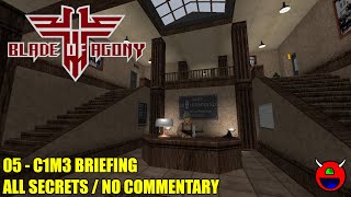 Wolfendoom Blade of Agony  C1M3 Briefing  All Secrets No Commentary [upl. by Rodrich]