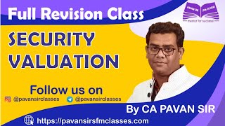 Full Revision Security Analysis Security Valuation Bond Valuation Equity Valuation CA Final SFM [upl. by Evey]